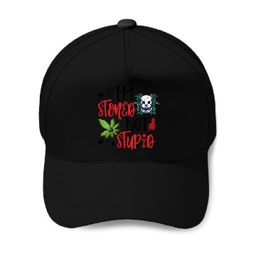 Discover I'M STONED NOT STUPID Baseball Caps