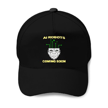 Discover AI Robots Coming Soon Baseball Caps