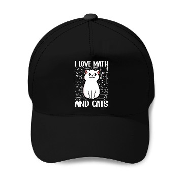 Discover I love math and cats For mathematician math geek Baseball Caps