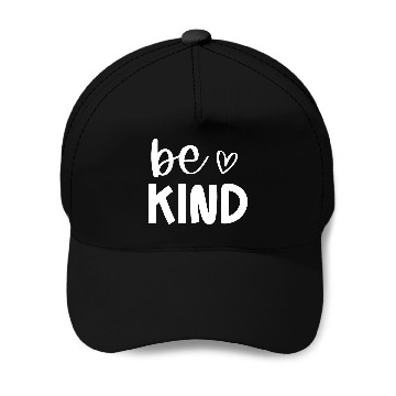 Discover Be Kind Positive Message Design Baseball Caps