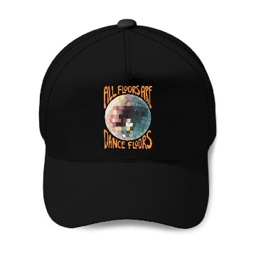 Discover All Floors are Dance Floors - Orange Edition Baseball Caps