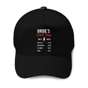 Discover Bride's Final Tour Tour Baseball Caps Design