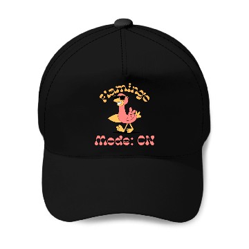 Discover Flamingo Mode ON Flamingo Teacher Baseball Caps