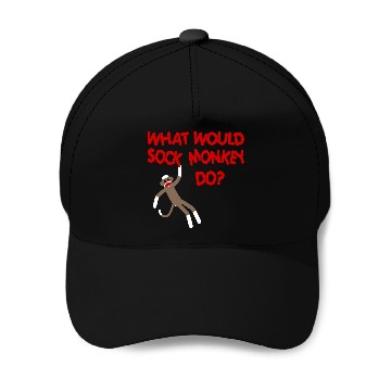 Discover What Would Sock Monkey Do? Baseball Caps