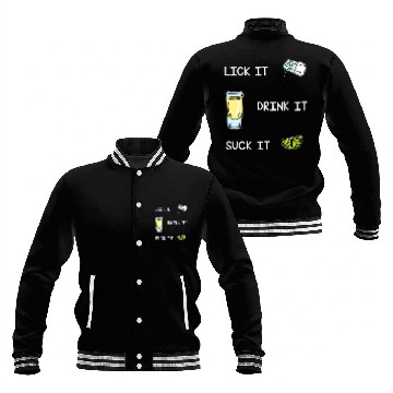 Discover Funny Tequila Lick Salt Drink It Suck Lime Drinking Baseball Jackets