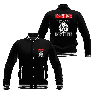Discover Danger Toxic Masculinity Baseball Jackets