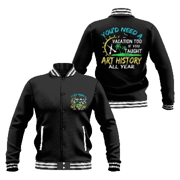 Discover Art History Teacher Professor on Summer Vacation Funny Baseball Jackets
