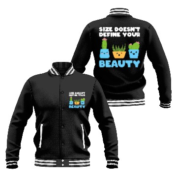 Discover Gardening Cactus Size Doesnt Define Beauty Body Positive Zip Baseball Jackets