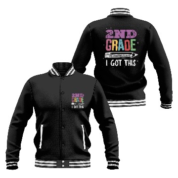 Discover Teacher Job Teaching Lover 2nd Grade I Got This Learn Student School 434 Baseball Jackets