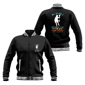 Discover Sport Lacrosse Gift Retirement Plan Lacrosse Player Stick Baseball Jackets