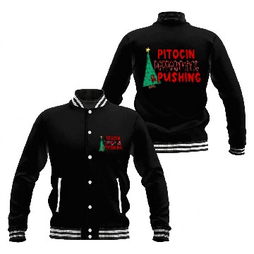 Discover nurses Job Pitocin Peppermint and Pushing Christmas LD nurses Baseball Jackets