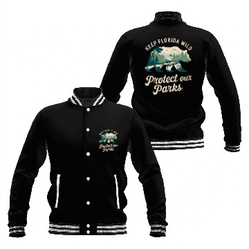 Discover Bear Pet Keep Florida Wild Protect Our Parks bear 8 Baseball Tees Baseball Jackets