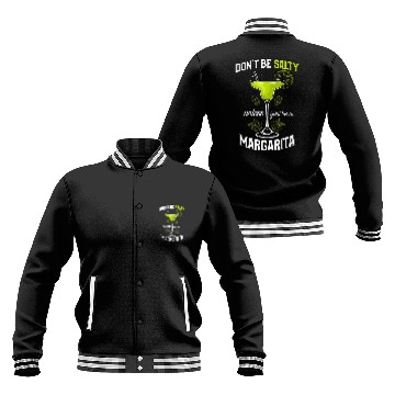 Discover Bartender Job Cinco De Mayo Dont Be Salty Margarita Baseball Jackets