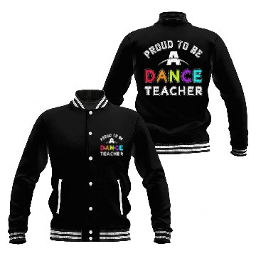 Discover Dance Instructor Choreographer Coachs Proud Dance Teacher Baseball Tees Baseball Jackets