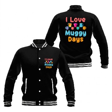 Discover Coffee Fun Mug Funny Coffee Hot Chocolate Tea Drinker Muggy Days Baseball Jackets