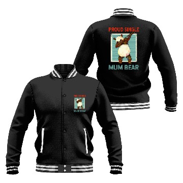 Discover Bear Pet Proud Single Mum Bear Single Mom Single Mama Mama Bear Zip Baseball Jackets