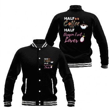 Discover Coffee Fun Half Coffee Half Dragon Fruit Lover Baseball Tees Baseball Jackets
