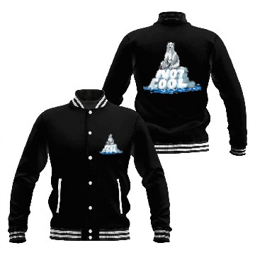 Discover Bear Pet Save Earth NOT COOL Melting Ice Polar Bear Global Warming Baseball Jackets