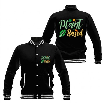 Discover Plant Based For Vegan Vegetable Vegetarian Baseball Tees Baseball Jackets