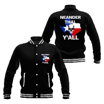 Discover Neanderthal Texas Yall with Skull Design Baseball Jackets