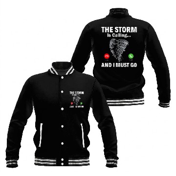 Discover The Storm Is Calling I Must Go Storm Chaser Meteorologist Baseball Jackets