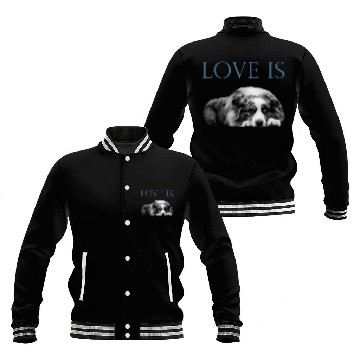 Discover Love Is Aussi Australian Shepherd Baseball Jackets