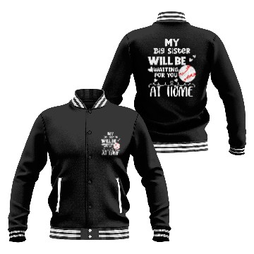 Discover My Big Sister Will Be Waiting For You At homes Baseball Baseball Jackets