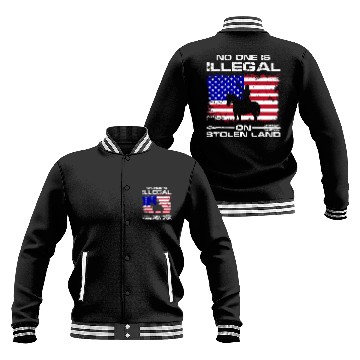 Discover No one is illegal on stolen Land Indigenous Immigrants 4 Baseball Jackets