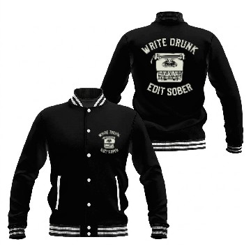 Discover Write Drunk Edit Sober Writer Author Writing Baseball Jackets