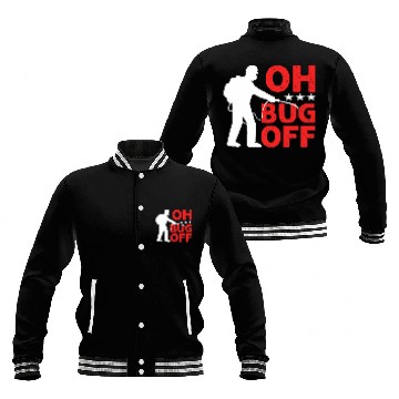 Discover Oh Bug Off  Exterminator  Pest Control Baseball Jackets