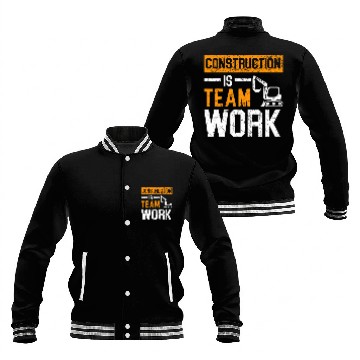Discover Construction Is Team Work Job Profession Construction Worker Baseball Tees Baseball Jackets