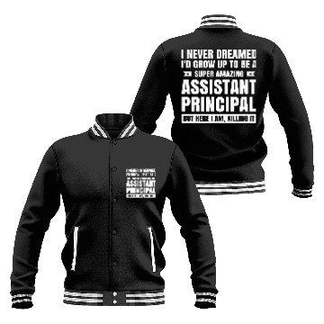 Discover Assistant Principal School College Principal Teacher Job Baseball Jackets