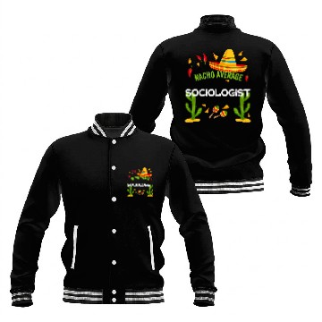 Discover Nacho Average Sociologist Cinco De Mayo Baseball Jackets