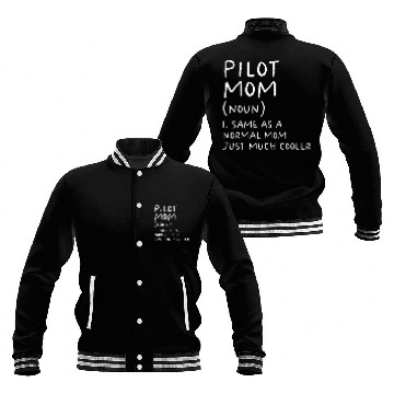 Discover Pilot Mom Definition Airplane Baseball Tees Baseball Jackets