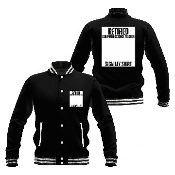 Discover Retired Computer Science Teacher Sign My Baseball Jackets