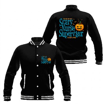 Discover This is Scary nurses Supervisor Halloween s For Women Baseball Jackets