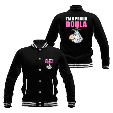Discover Im A Proud Doula Birth Worker Baseball Jackets