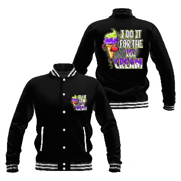 Discover I Do It For The Ice Cream Baseball Jackets