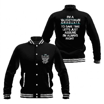 Discover Valedictorian Graduate Class Right Funny Graduation Baseball Jackets