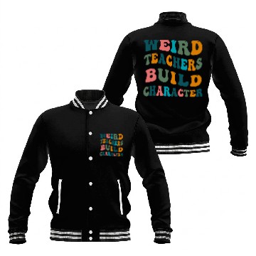 Discover Weird Teachers Build Character Teacher Appreciation Zip Baseball Jackets