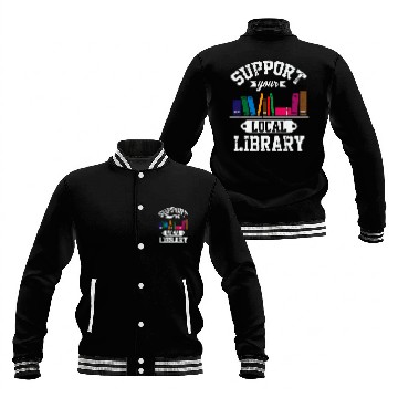 Discover Support Local Library Bookworm Reader Librarian Literature Baseball Jackets