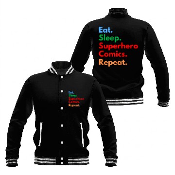 Discover Eat Sleep Superhero Comics Repeat for Comic Book Lovers Baseball Tees Baseball Jackets