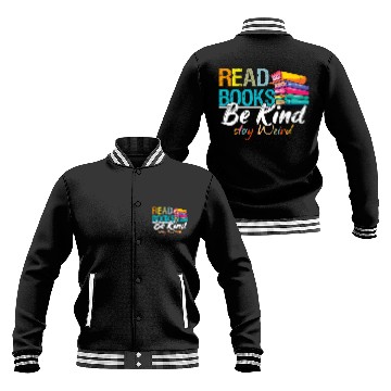 Discover Read Books Be Kind Stay Weird Booklover and Book Reader Zip Baseball Jackets