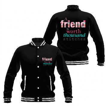 Discover Sewing Patchwork A Friend is Worth a Thousand Stitches Baseball Jackets