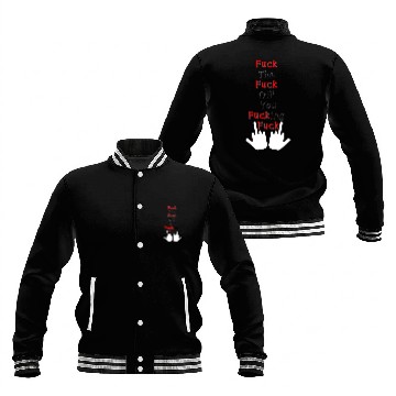 Discover Fuck Off Baseball Jackets
