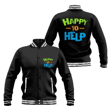 Discover Happy To Help Volunteer Volunteering Rescue Gift Baseball Jackets
