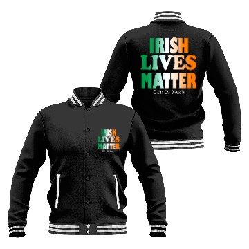 Discover Irish Lives Matter, Erin Go Bragh, Irish Heritage Baseball Jackets