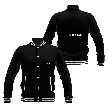 Discover try jesus not me t Baseball Jackets