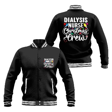 Discover Dialysis Nurse Christmas Crew Nephrology Nursing S Baseball Jackets