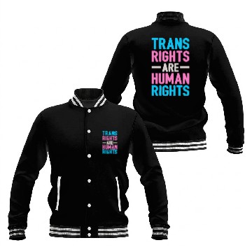 Discover Trans Rights Are Human Rights Baseball Jackets